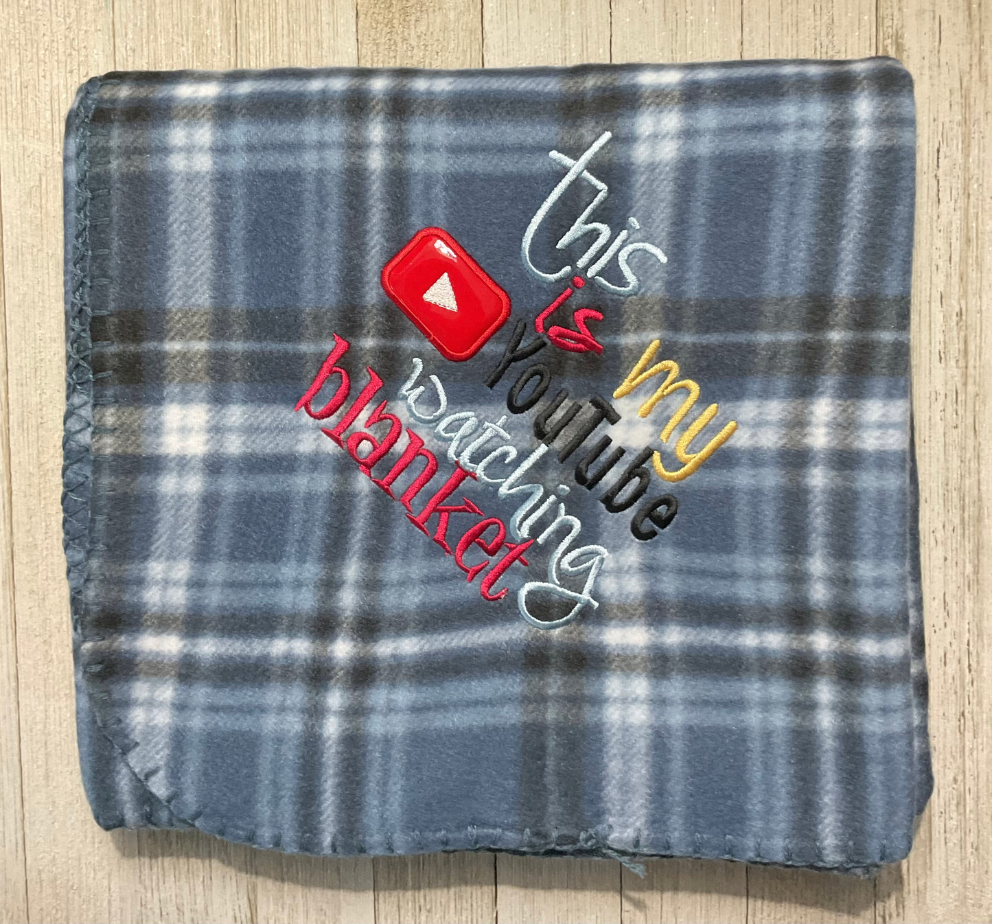 This is my YouTube watching blanket. Lap blanket