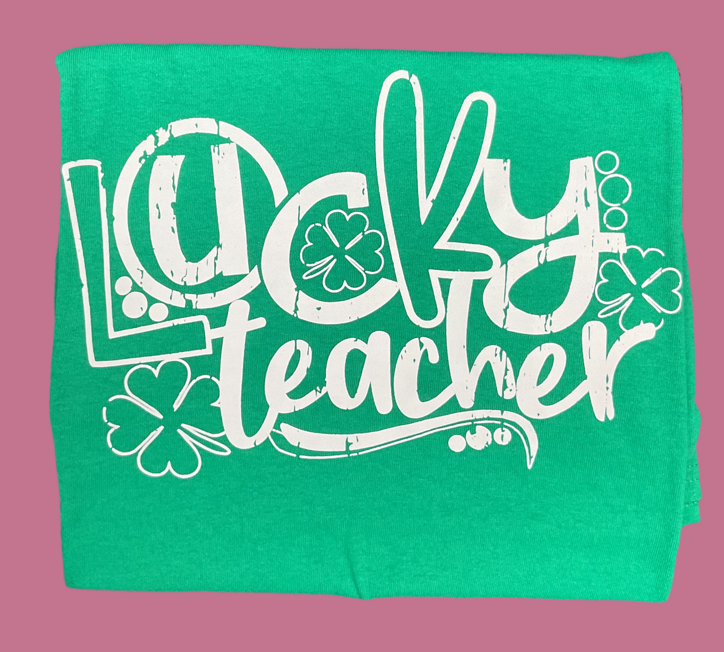 Lucky Teacher with Four Leaf Clover Vintage look - Green