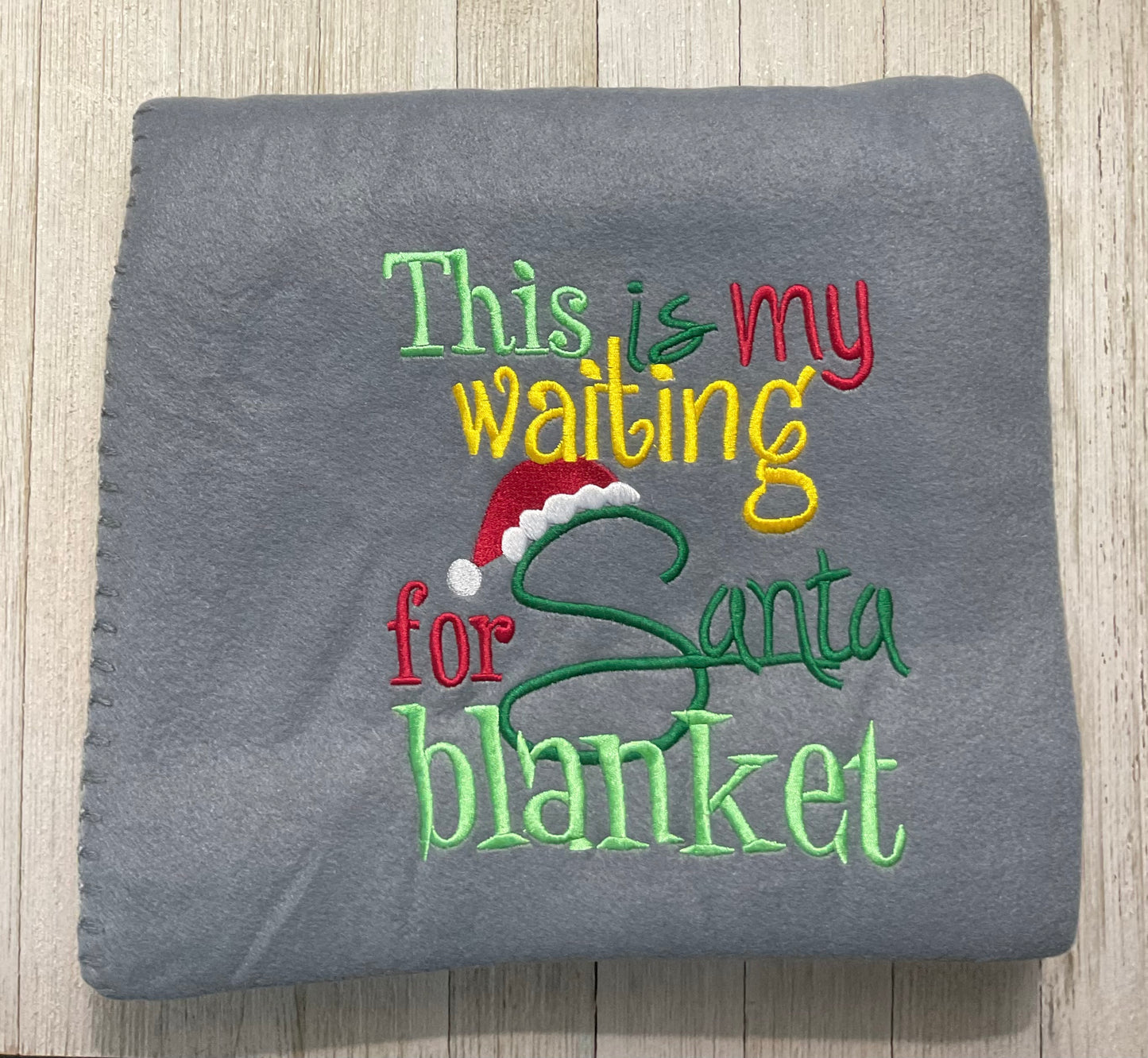 This is my Waiting for Santa Blanket Lap Blanket