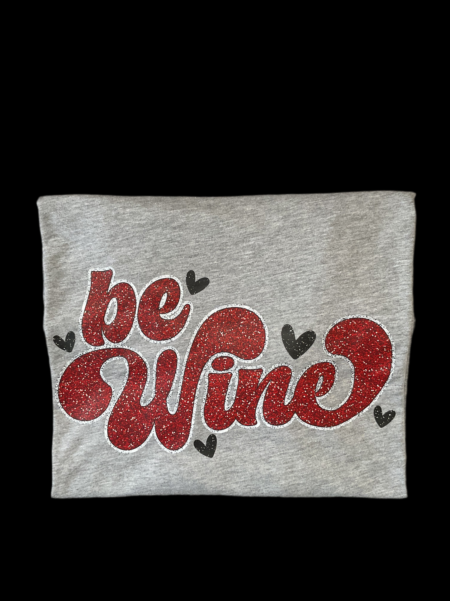 Be Wine Graphic T with Heart - Heather Gary