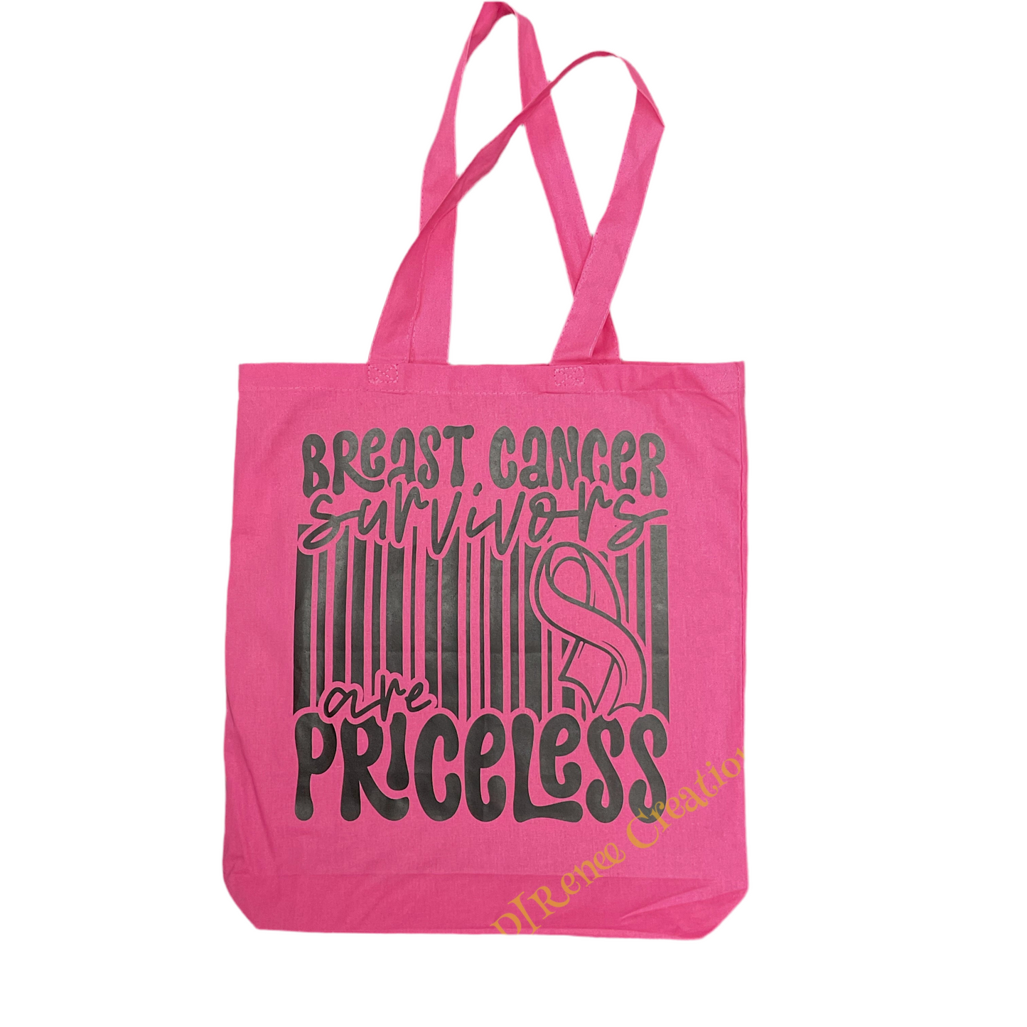 Breast Cancer Survivors are Priceless Pink reusable tote bag