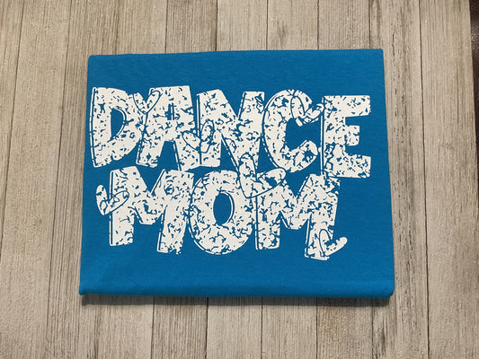 Dance Mom Graphic T - Teal Blue
