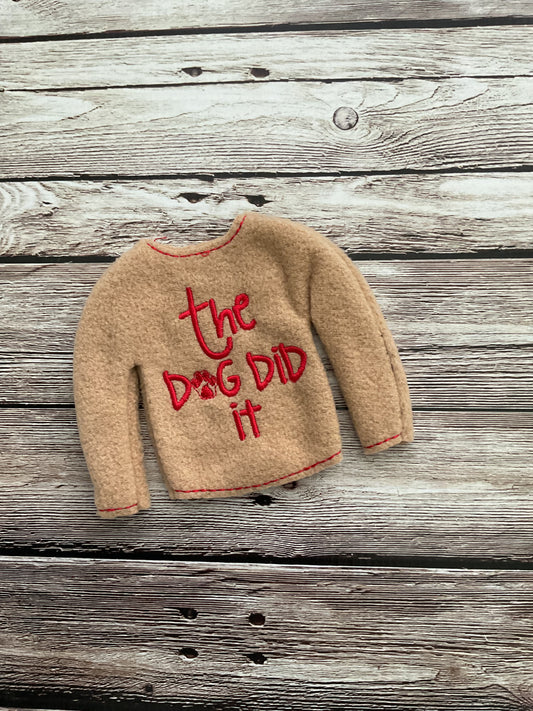 (124) Holiday Elf/Doll Sweater featuring a saying “The Dog Did It”