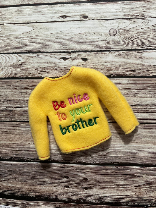 (264) Holiday Elf/Doll Sweater “Be Nice to Your Brother”