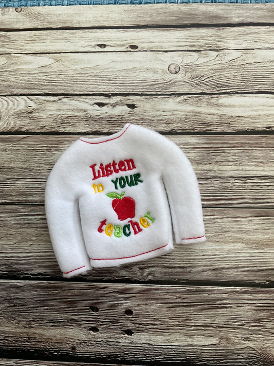 (220) Holiday Elf/Doll Sweater “ Listen to Your Teacher”