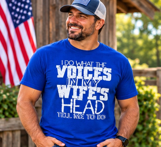 Voices in My Wife’s Head T-Shirt